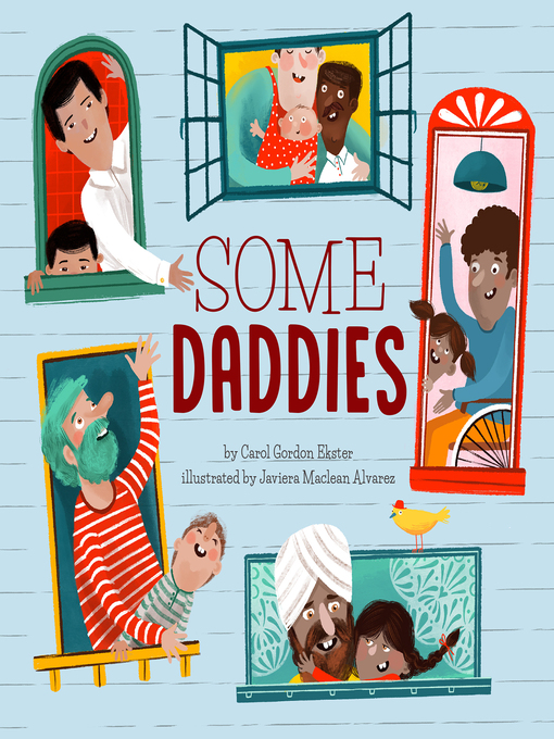 Title details for Some Daddies by Carol Gordon Ekster - Available